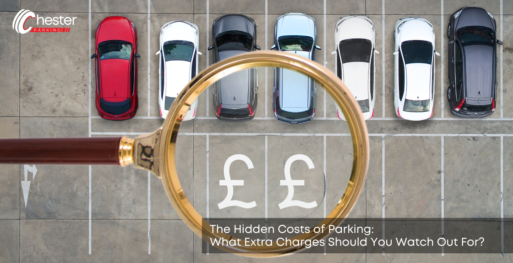 The Hidden Costs of Parking: What Extra Charges Should You Watch Out For?